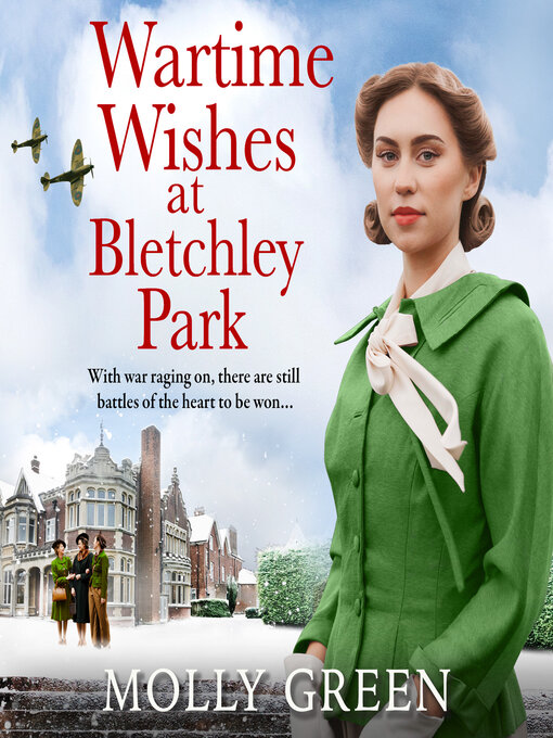 Title details for Wartime Wishes at Bletchley Park by Molly Green - Available